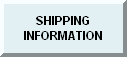 CLICK HERE FOR SHIPPING INFORMATION